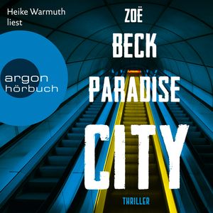 Paradise City, Zoe Beck