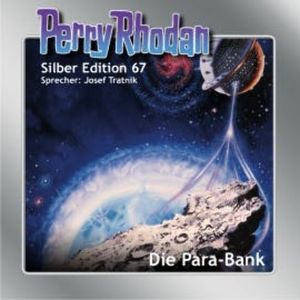 Perry Rhodan Silber Edition 67: Die Para-Bank, Hans Kneifel