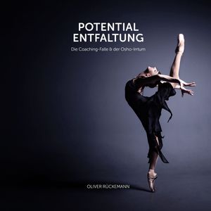 Potentialentfaltung, Oliver Rückemann