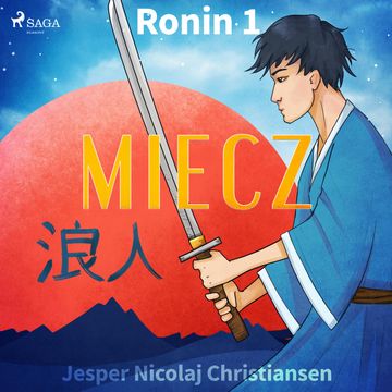 Ronin 1 - Miecz audiobook, Jesper Nicolaj Christiansen