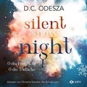 Silent Snow Night (ungekürzt), D. C. Odesza