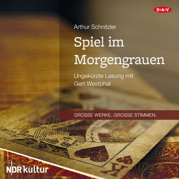 Spiel im Morgengrauen audiobook, Arthur Schnitzler