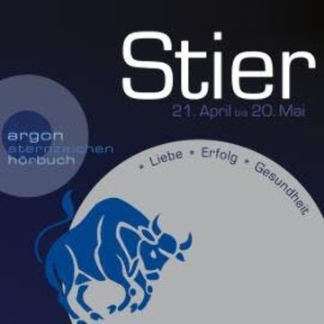 Sternzeichen Stier - Liebe, Erfolg, Gesundheit (Ungekürzt) audiobook, Katrin Wiegand