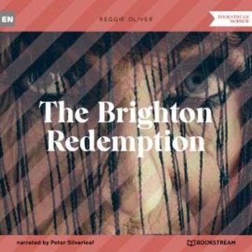 The Brighton Redemption (Unabridged) audiobook, Reggie Oliver