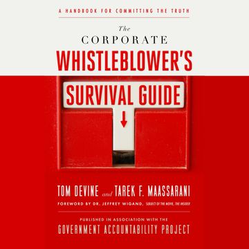 The Corporate Whistleblower's Survival Guide - A Handbook for Committing the Truth (Unabridged) audiobook, Tarek F. Maassarani, Tom Devine