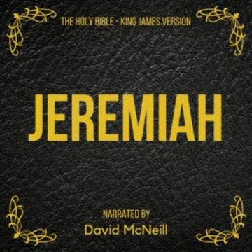 The Holy Bible - Jeremiah audiobook, King James