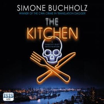 The Kitchen audiobook, Simone Buchholz