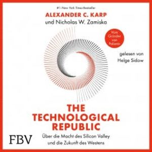 The Technological Republic, Alexander C. Karp