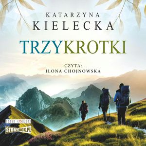 Trzykrotki, Katarzyna Kielecka
