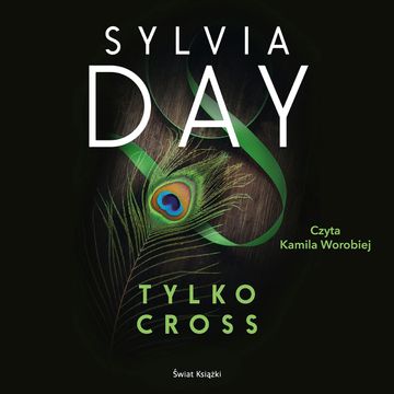 Tylko Cross audiobook, Sylvia Day