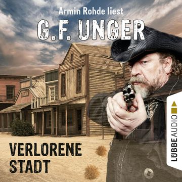 Verlorene Stadt audiobook, G. F. Unger