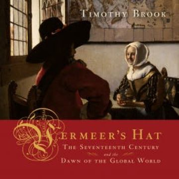 Vermeer's Hat audiobook, Timothy Brook