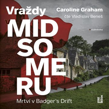 Vraždy v Midsomeru – Mrtví v Badger's Drift audiobook, Caroline Graham