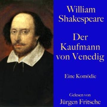 William Shakespeare: Der Kaufmann von Venedig audiobook, William Shakespeare