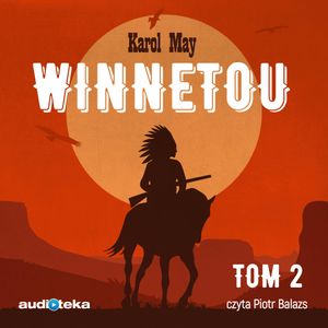 Winnetou. Tom 2, Karol May