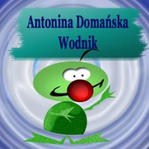 Wodnik, Antonina Domańska