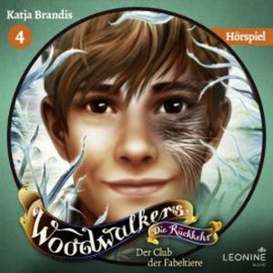 Woodwalkers - Die Rückkehr. Der Club der Fabeltiere - Das Hörspiel (Staffel 2, Band 4), Katja Brandis