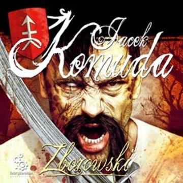Zborowski audiobook, Jacek Komuda