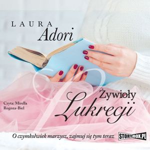 Żywioły Lukrecji, Laura Adori