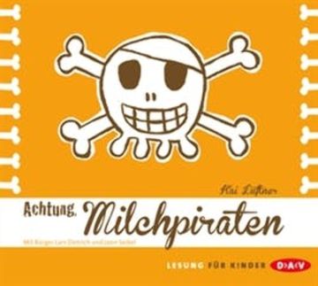 Achtung, Milchpiraten audiobook, Kai Lüftner