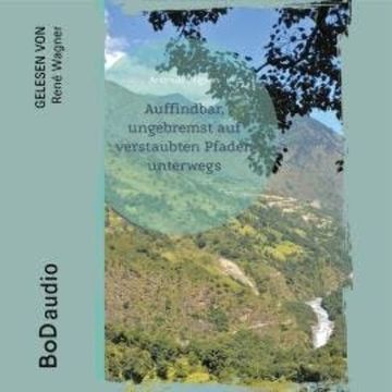 Auffindbar, ungebremst auf verstaubten Pfaden unterwegs (Ungekürzt) audiobook, Andreas Elligsen
