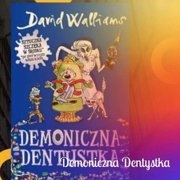 Demoniczna Dentystka audiobook, Anna Jankowska