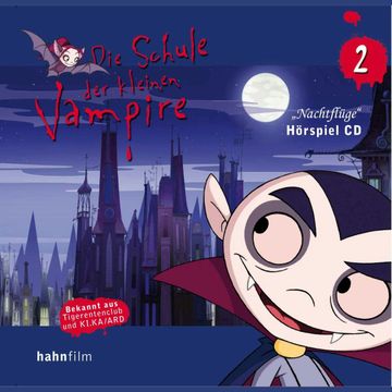 Die Schule der kleinen Vampire 02: Nachtflug, Die Schule der kleinen Vampire