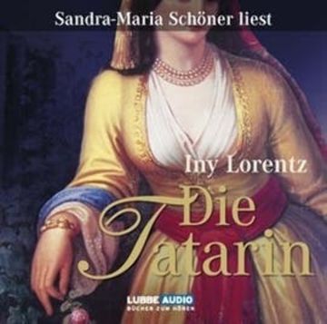 Die Tatarin audiobook, Iny Lorentz