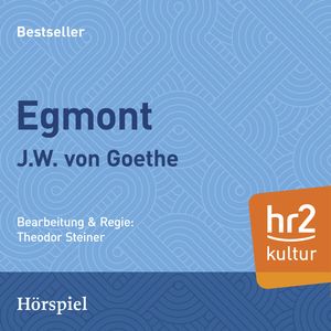 Egmont, Johann Wolfgang von Goethe