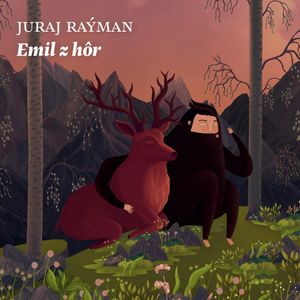 Emil z hôr, Juraj Raýman