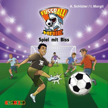 Spiel mit Biss (Fußball-Haie 5) audiobook, Andreas Schlüter, Irene Margil