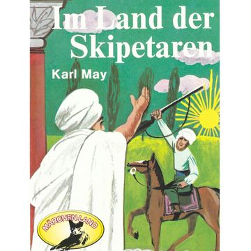 Im Land der Skipetaren audiobook, Karl May.