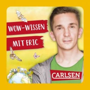 Im Weltall kocht das Blut (Wow-Wissen mit Eric 3), Carlsen Verlag