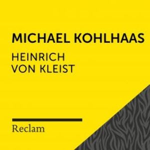 Kleist: Michael Kohlhaas, Heinrich von Kleist