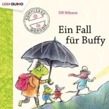 Kommissar Gordon, Folge 4: Ein Fall für Buffy (Ungekürzt) audiobook, Ulf Nilsson