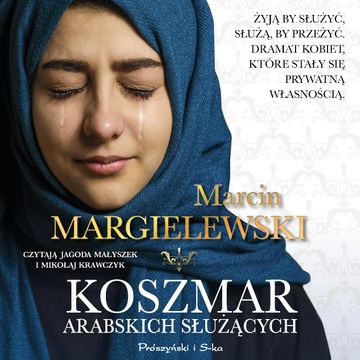 Koszmar arabskich służących audiobook, Marcin Margielewski