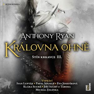 Královna ohně, Anthony Ryan