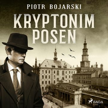 Kryptonim POSEN audiobook, Piotr Bojarski