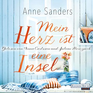 Mein Herz ist eine Insel audiobook, Anne Sanders