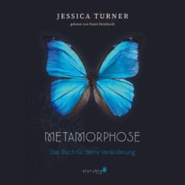 Metamorphose - Das Buch für deine Veränderung audiobook, Jessica Turner