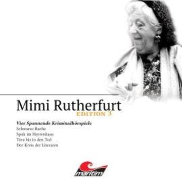 Mimi Rutherfurt, Edition 3: Vier Spannende Kriminalhörspiele audiobook, Maureen Butcher
