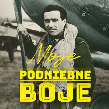 Moje podniebne boje audiobook, Marek Duryasz, Wojciech Duryasz