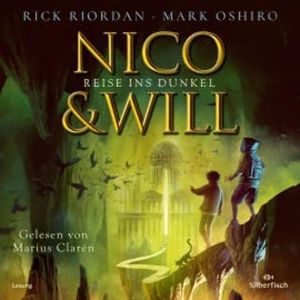 Nico und Will – Reise ins Dunkel, Rick Riordan