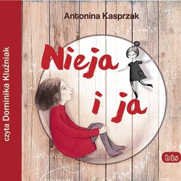 Nieja i ja audiobook, Antonina Kasprzak