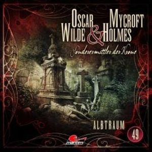 Oscar Wilde & Mycroft Holmes, Sonderermittler der Krone, Folge 49: Albtraum, Silke Walter