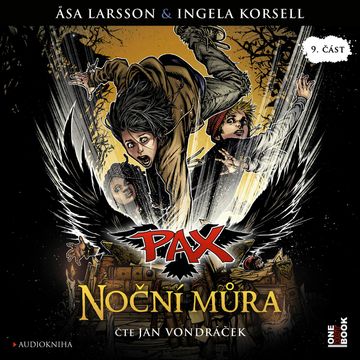 PAX 9: Noční můra audiobook, Åsa Larsson, Ingela Korsell