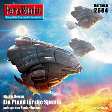 Perry Rhodan 2684: Ein Pfand für die Spenta audiobook, Marc A. Herren
