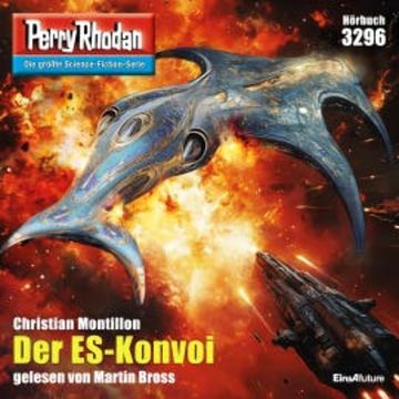 Perry Rhodan 3296: Der ES_Konvoi audiobook, Christian Montillon