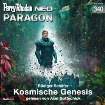 Perry Rhodan Neo 340: Kosmische Genesis audiobook, Rüdiger Schäfer