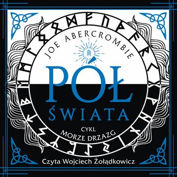 Pół świata audiobook, Joe Abercrombie
